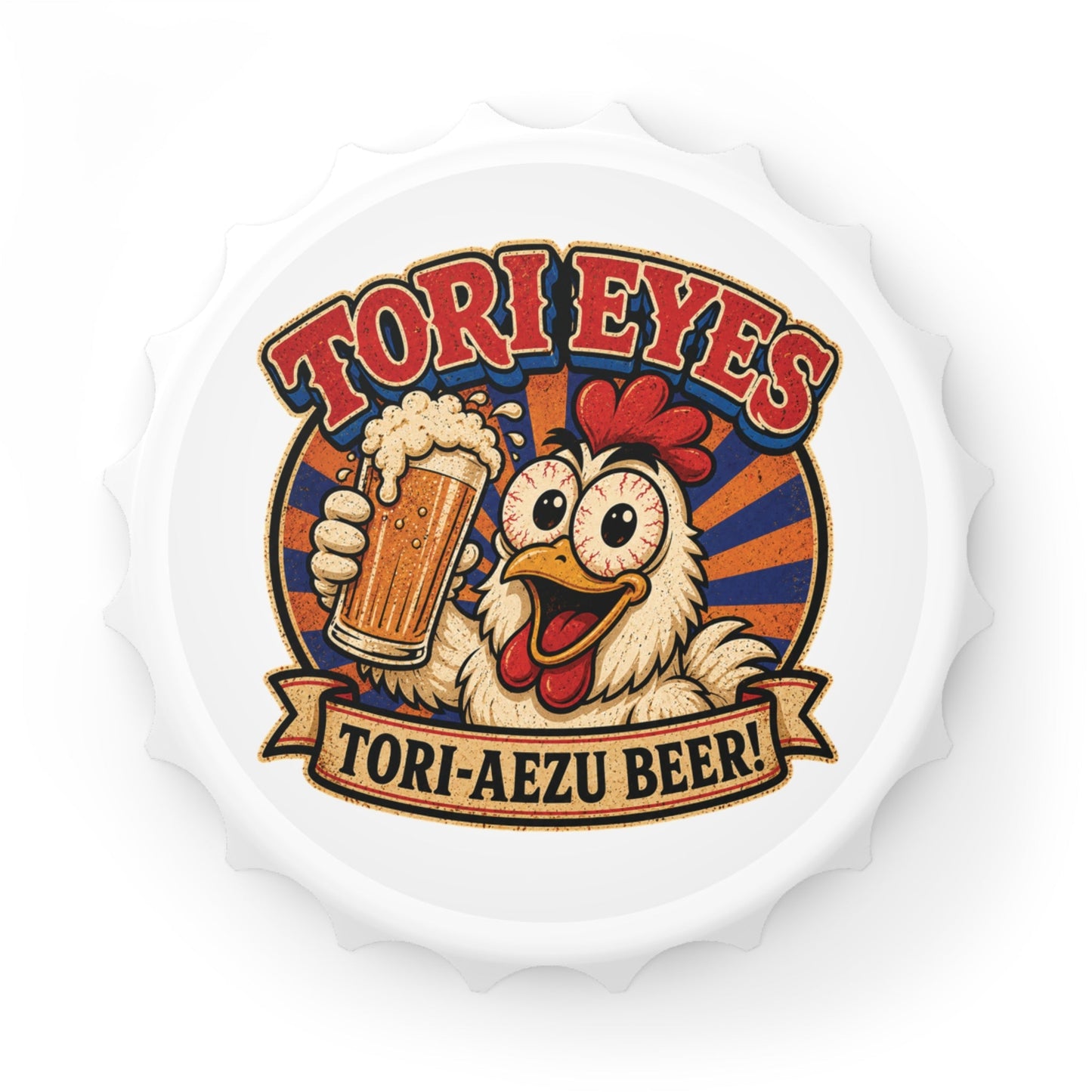 Bottle Opener — TORI EYES Beer Chicken Design - BLUE HABU合同会社　